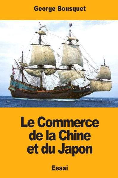 Le Commerce De La Chine Et Du Japon