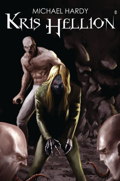 Kris Hellion: Volume 1