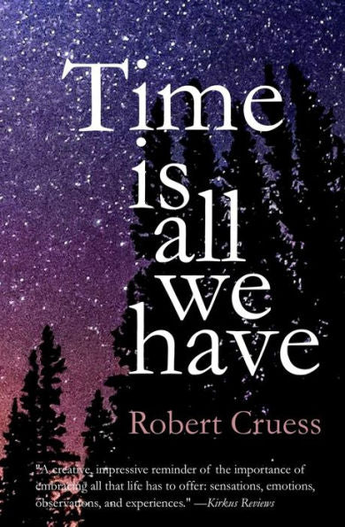 Time Is All We Have