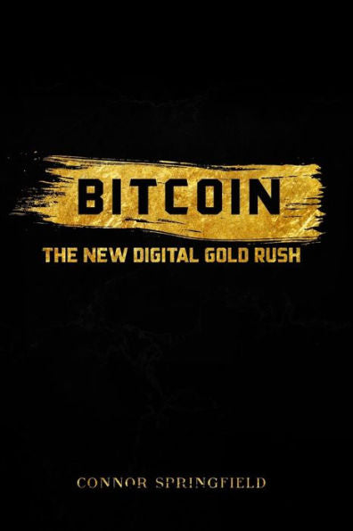 Bitcoin: la nueva fiebre del oro digital