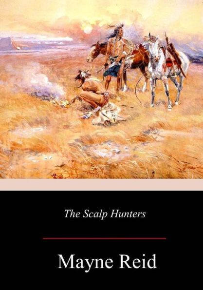 The Scalp Hunters - 9781978007741