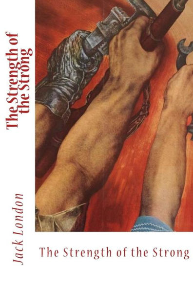 The Strength Of The Strong - 9781978038165