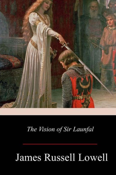 The Vision Of Sir Launfal - 9781978039339