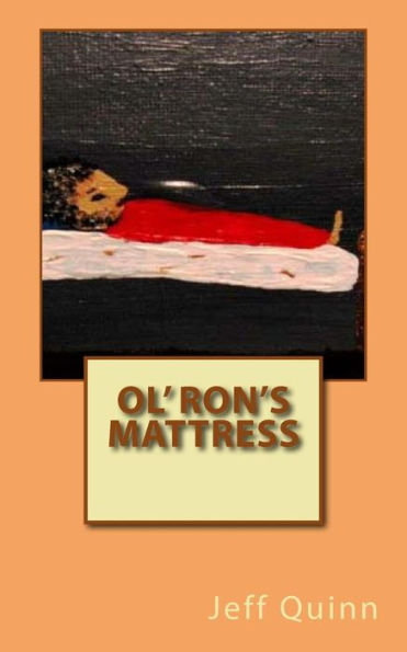 Ol' Ron's Mattress