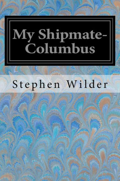 My Shipmate-Columbus