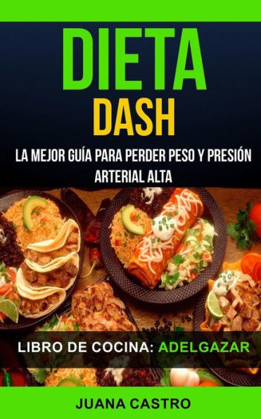 Libro De Cocina : Dieta Dash