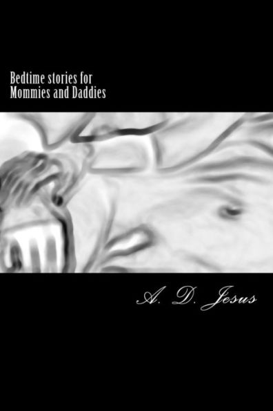 Bedtime stories for Mommies and Daddies