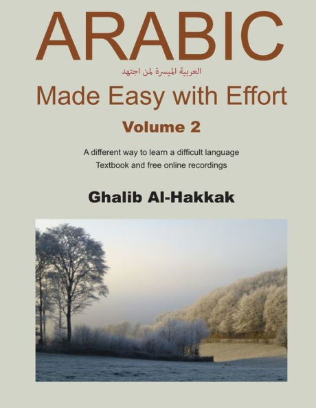 Arabic Made Easy with Effort - 2: Chapters 8-14 (Arabic Online for English Speakers)