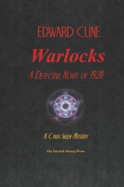Warlocks : A Detective Novel Of 1928