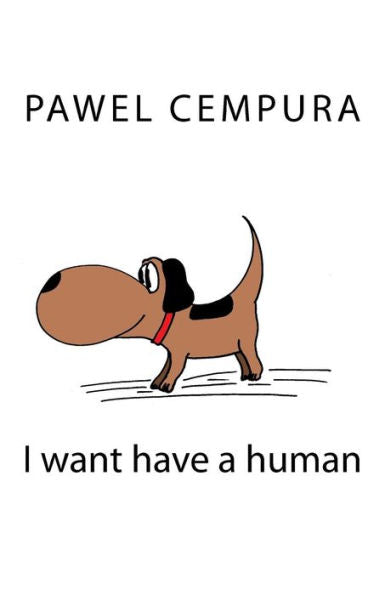 I want have a human (Stories of animals)