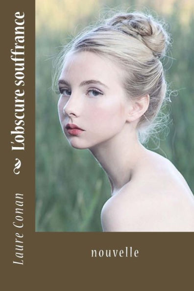 L'Obscure Souffrance : Nouvelle