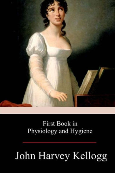 First Book in Physiology and Hygiene - 9781978134829