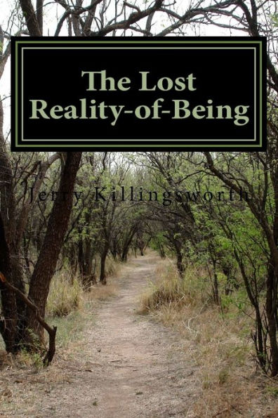 The Lost Reality-Of-Being : Teknosis-In-Essence-Is-Psychosis-Of-Being