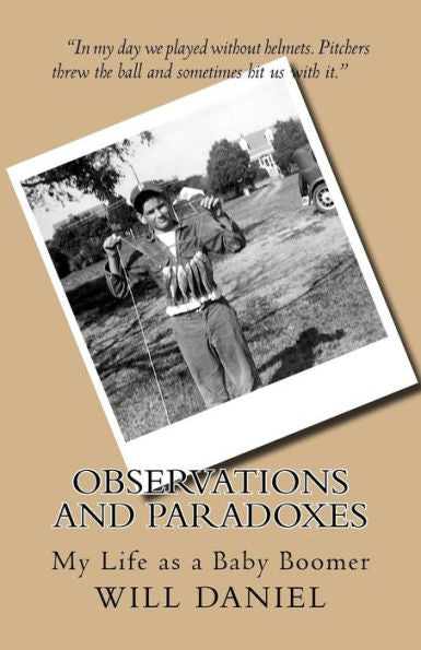 Observations And Paradoxes : My Life As A Baby Boomer