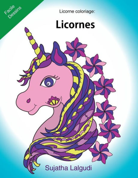 Licorne Coloriage: Licornes : Le Petit Livre De Coloriage, Licorne, Coloriage Magique, Livre De Coloriage De Licorne, Licorne Magique