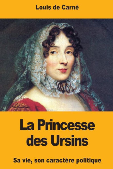 La Princesse des Ursins (French Edition)
