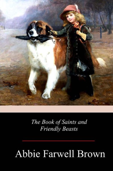 The Book Of Saints And Friendly Beasts - 9781978241640