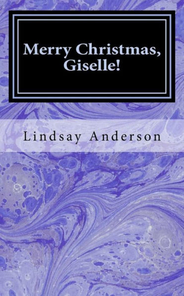 Merry Christmas, Giselle!