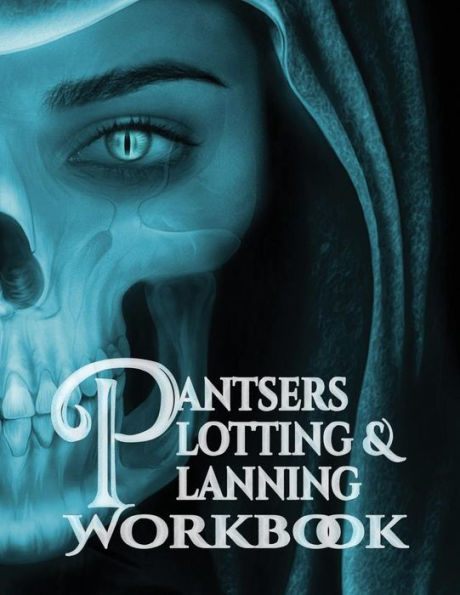 Pantsers Plotting And Planning Workbook 14