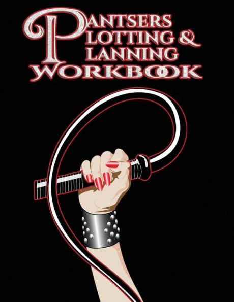Pantsers Plotting And Planning Workbook 16