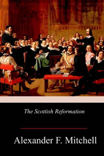The Scottish Reformation