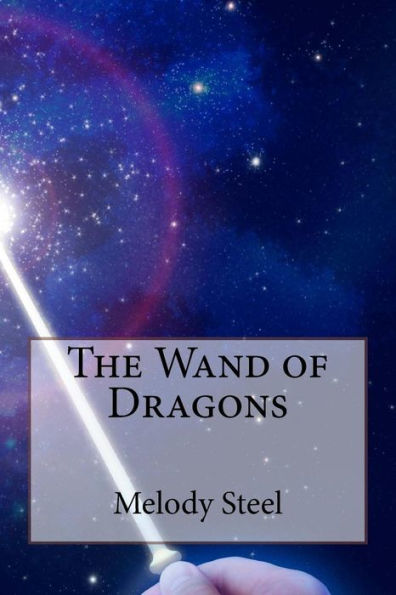 The Wand Of Dragons