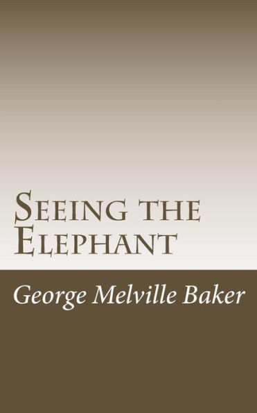 Seeing The Elephant