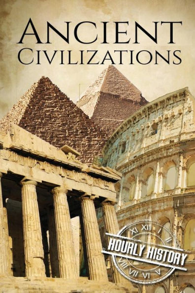 Ancient Civilizations: A Concise Guide to Ancient Rome, Egypt, and Greece