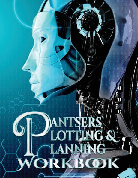 Pantsers Plotting And Planning Workbook 17