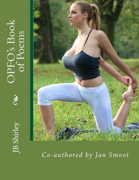 Opfo'S Book Of Poems : Co-Authored By Jan Smoot