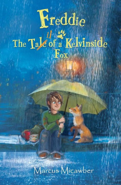 Freddie: The Tale of a Kelvinside Fox