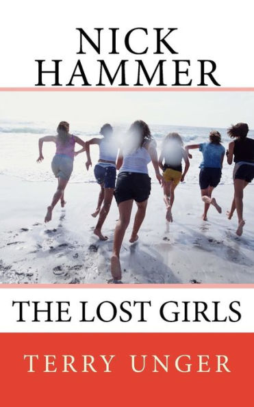 Nick Hammer : The Lost Girls