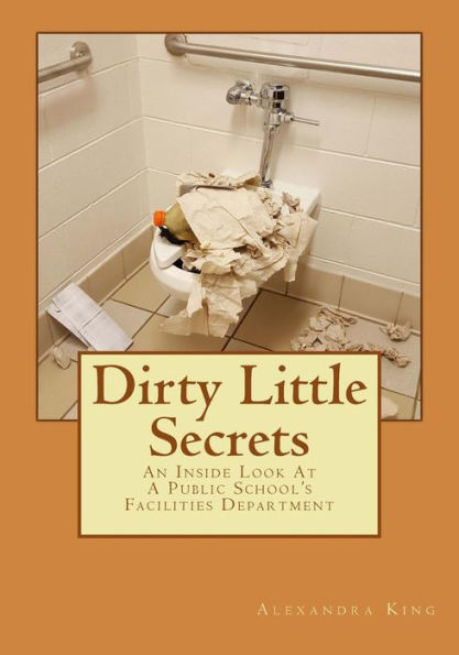 Dirty Little Secrets: An Inside Look At A Public School's Facilities Department