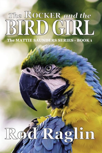 The Rocker And The Bird Girl - 9781978353794