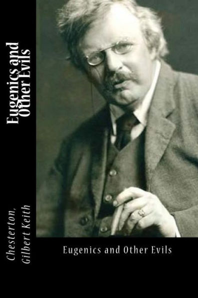 Eugenics and Other Evils - 9781978368798