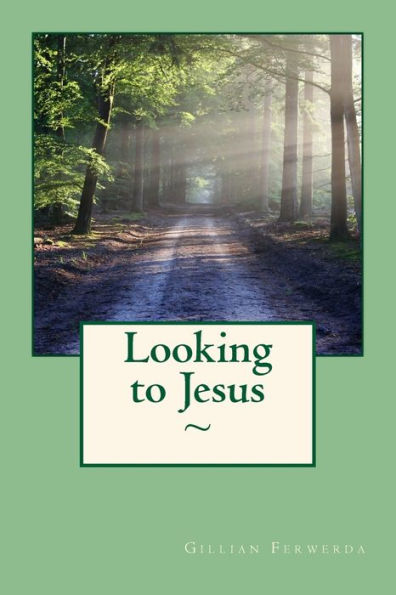 Looking To Jesus - 9781978375376