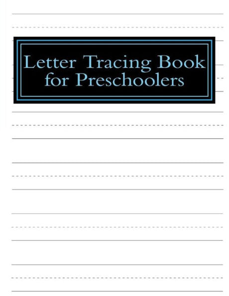 Letter Tracing Book For Preschoolers