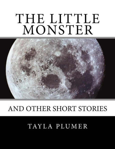 The Little Monster : And Other Short Stories