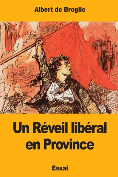 Un Rveil Libral En Province