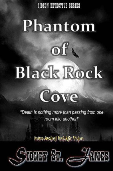 Phantom Of Black Rock Cove : Death Is Nothing More Than Passing From One Room Into Another