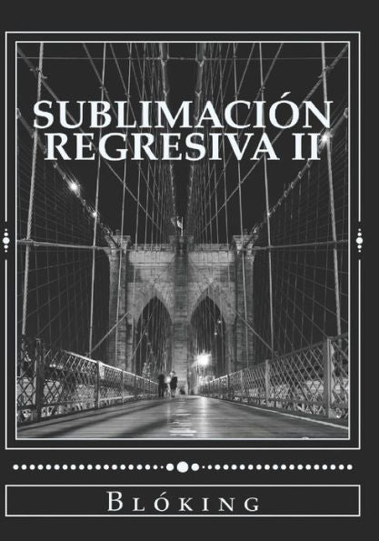 Sublimación Regresiva Ii
