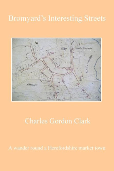 Bromyard's Interesting Streets