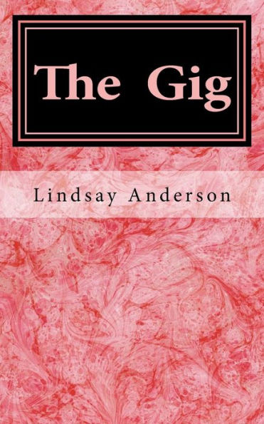 The Gig