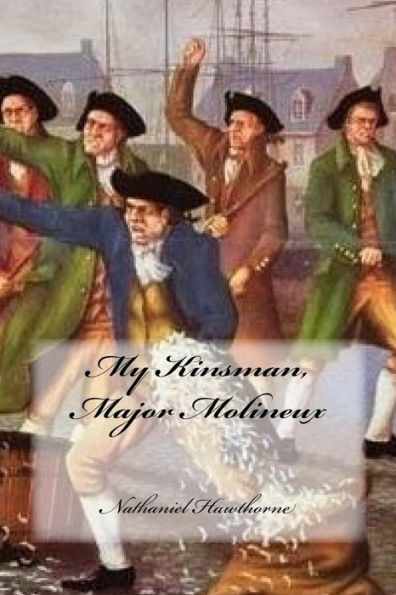My Kinsman, Major Molineux - 9781978489189