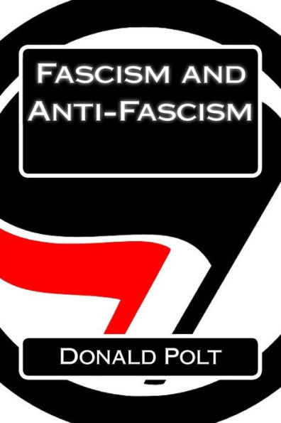 Fascism and Anti-Fascism - 9781978496019