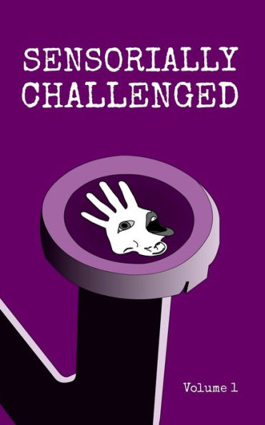 Sensorially Challenged