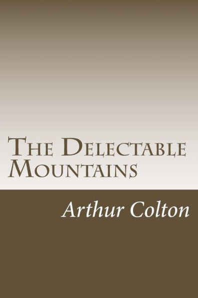 The Delectable Mountains - 9781979005258