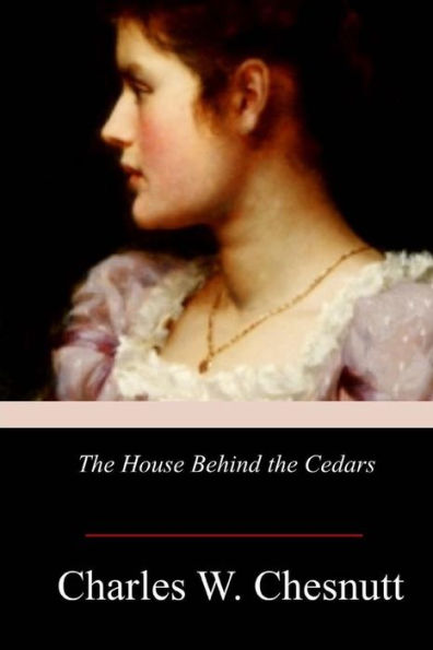The House Behind The Cedars - 9781979006590
