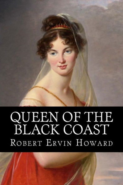Queen Of The Black Coast - 9781979009706