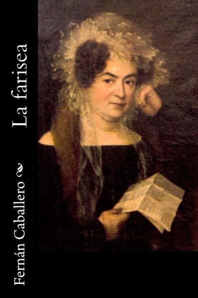 La farisea (Spanish Edition) - 9781979049085